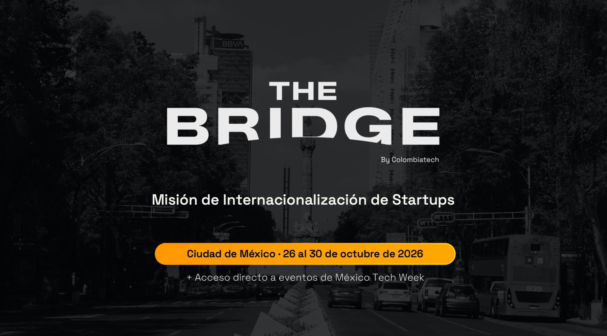 Portada de The Bridge by Colombiatech, misión de internacionalización de startups en Ciudad de México